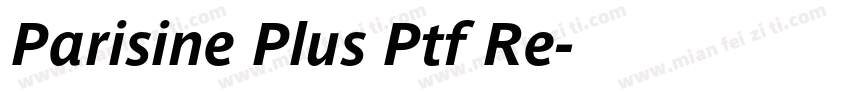 Parisine Plus Ptf Re字体转换